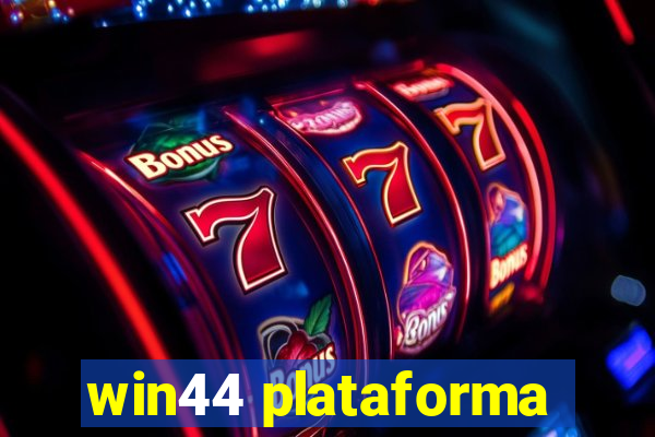 win44 plataforma